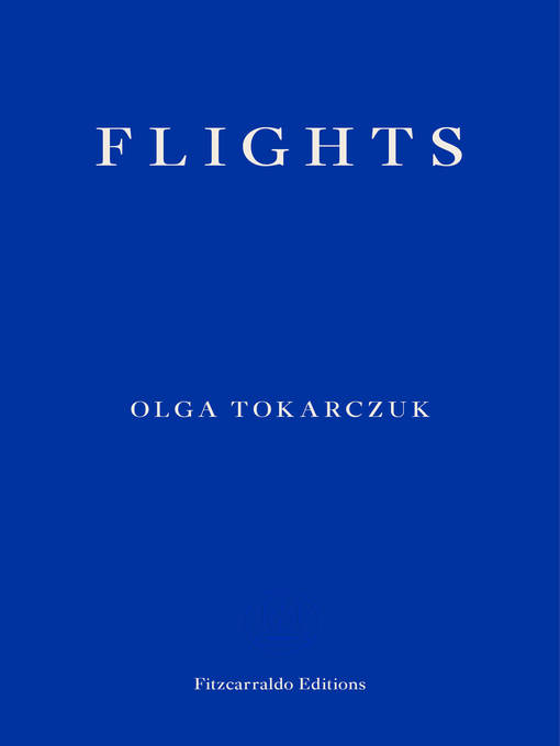 Title details for Flights by Olga Tokarczuk - Wait list